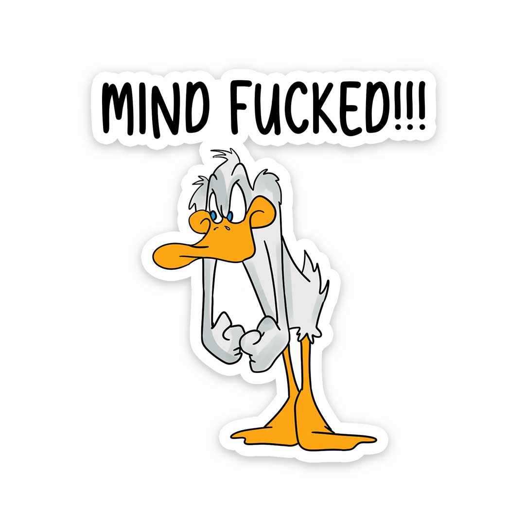 Mind fucked!! Sticker waterproof vinyl decal for laptop, bike, car & bottle