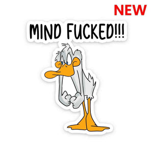 Mind fucked!! Sticker waterproof vinyl decal for laptop, bike, car & bottle