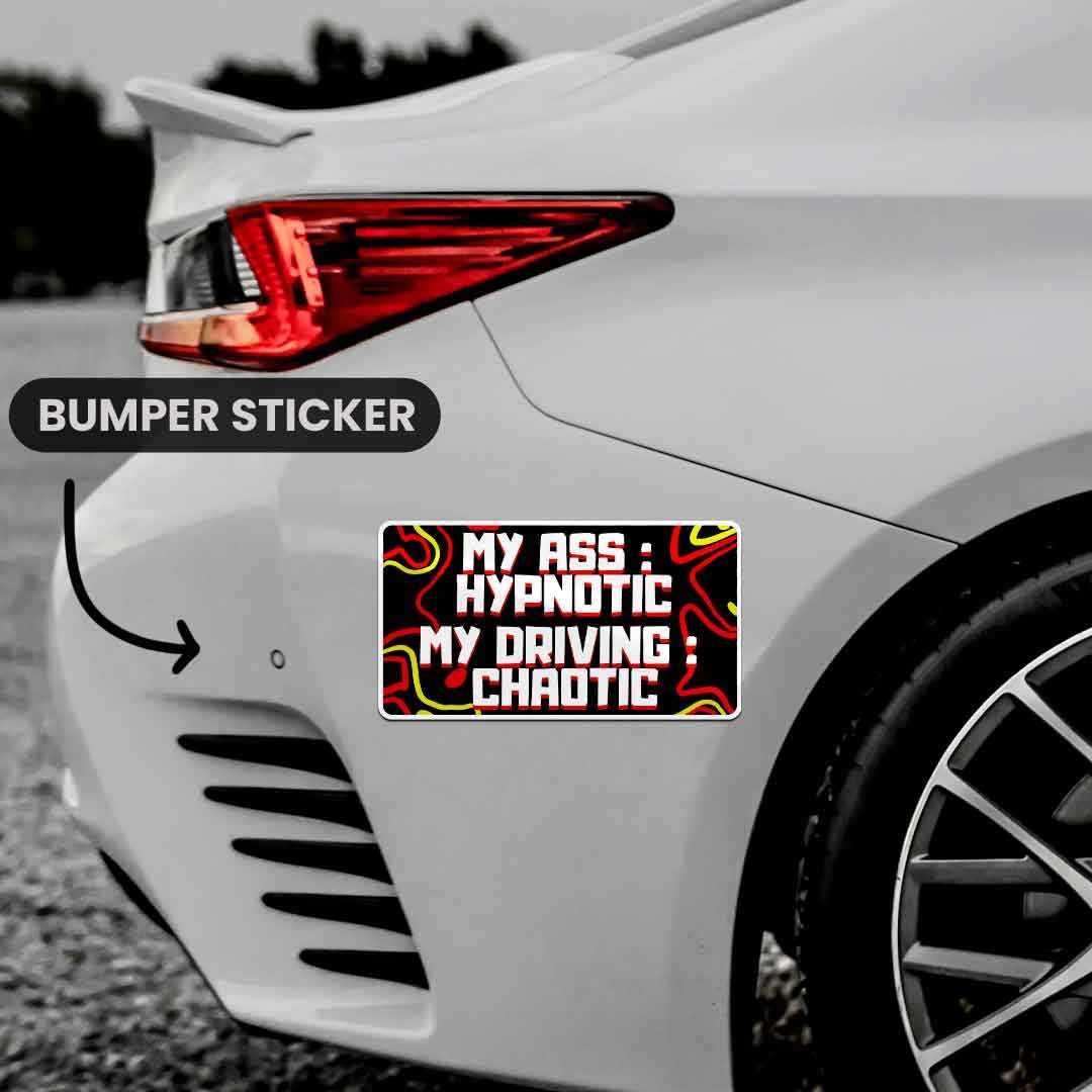 My Ass Hypnotic Bumper Sticker waterproof vinyl decal for laptop, bike, car & bottle