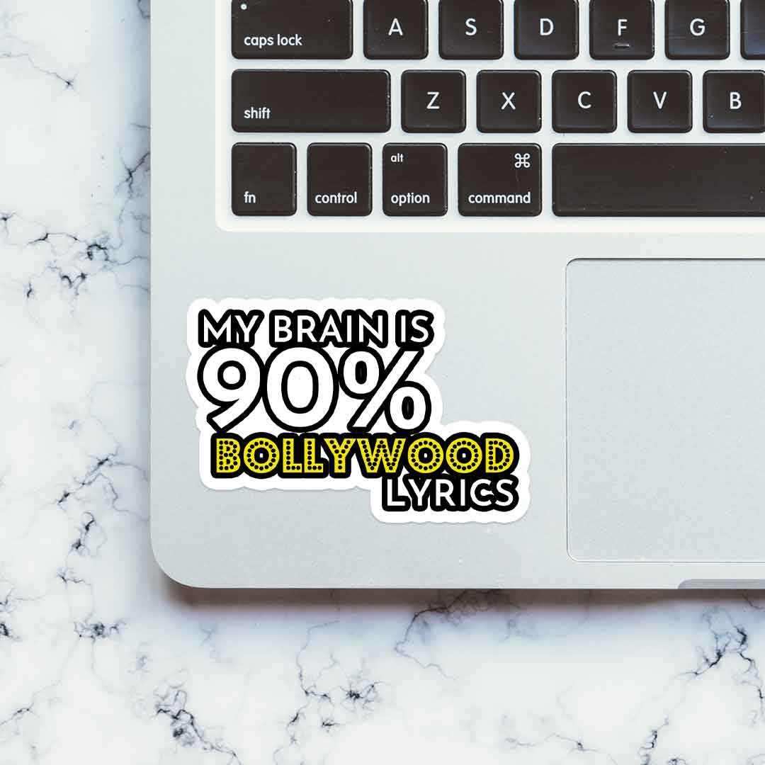 My Brain is Bollywood lyrics sticker waterproof vinyl decal for laptop, bike, car & bottle