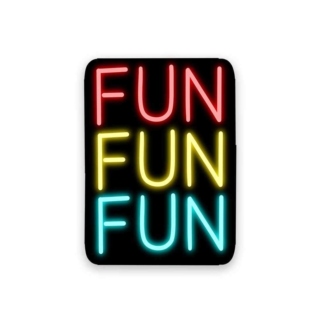 Neon Fun fun fun Sticker - Stickers | STICK IT UP