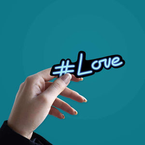Neon Hashtag love Sticker waterproof vinyl decal for laptop, bike, car & bottle
