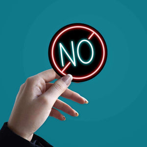 Neon No Sticker waterproof vinyl decal for laptop, bike, car & bottle