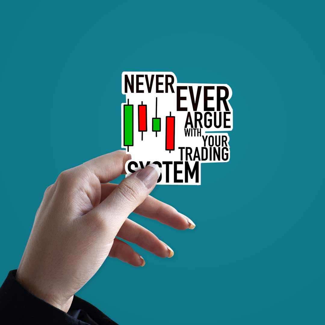 Never Ever Argue Sticker waterproof vinyl decal for laptop, bike, car & bottle