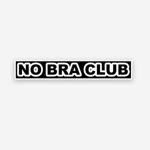 No Bra Club sticker waterproof vinyl decal for laptop, bike, car & bottle