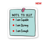 Note To Self Sticker waterproof vinyl decal for laptop, bike, car & bottle