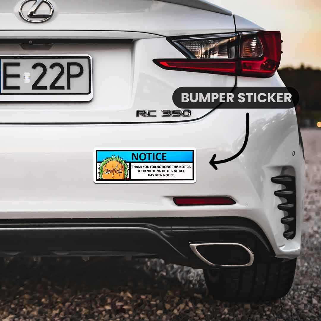 Notice Bumper Sticker waterproof vinyl decal for laptop, bike, car & bottle