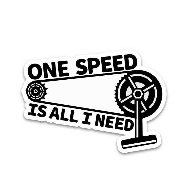 One Speed Bumper Sticker waterproof vinyl decal for laptop, bike, car & bottle