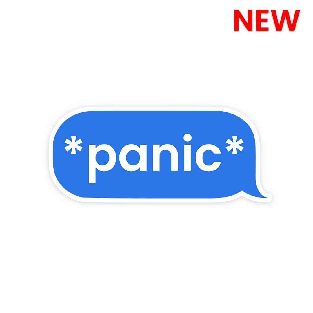 Panic Sticker - Stickers | STICK IT UP