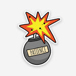Patient Like a Bomb sticker waterproof vinyl decal for laptop, bike, car & bottle