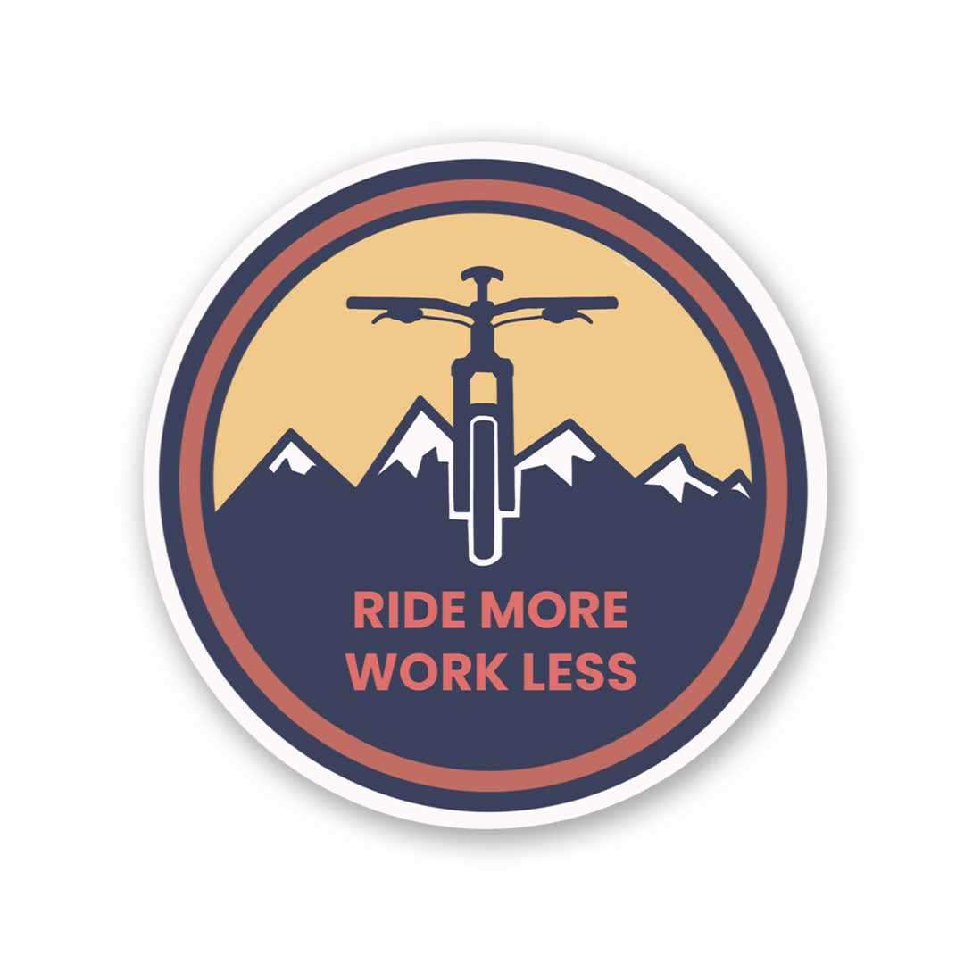 Ride More Work Less Sticker waterproof vinyl decal for laptop, bike, car & bottle
