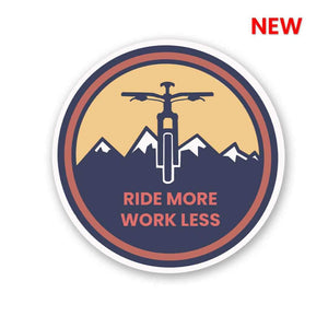 Ride More Work Less Sticker waterproof vinyl decal for laptop, bike, car & bottle