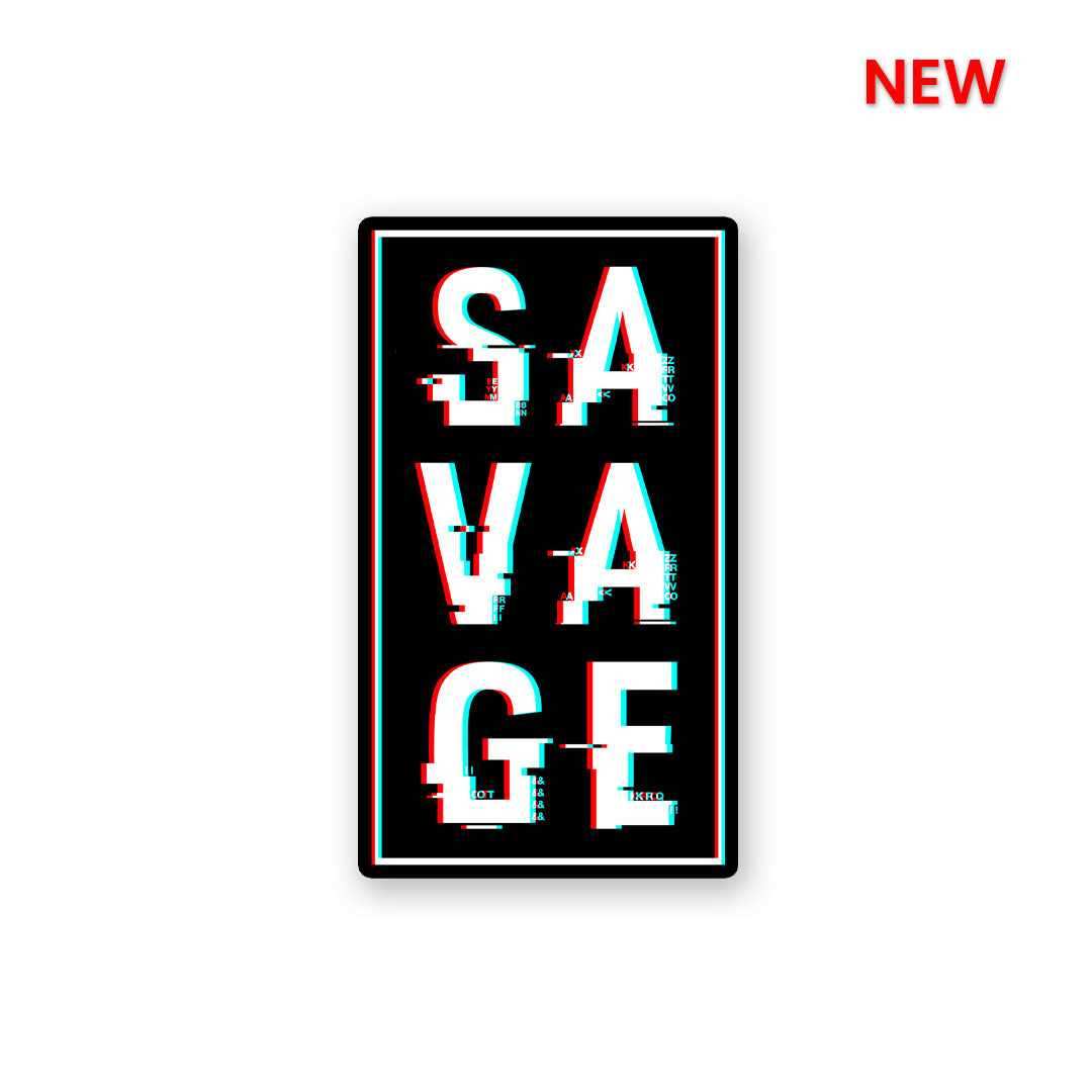 Savage Sticker - Stickers | STICK IT UP
