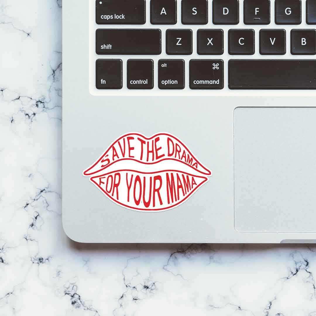 Save The Drama sticker waterproof vinyl decal for laptop, bike, car & bottle