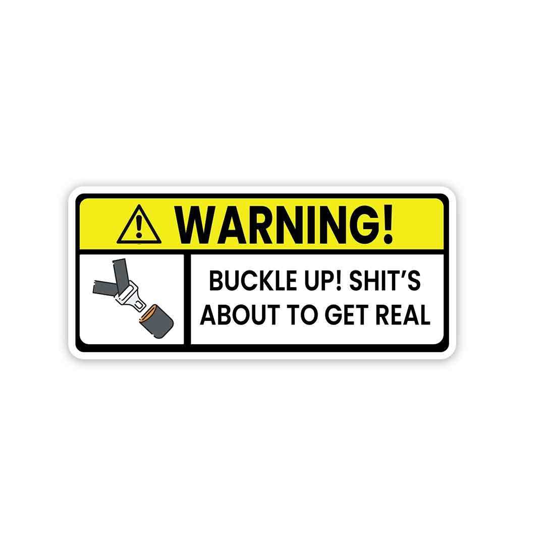 Shit's about to get real Sticker - STICK IT UP