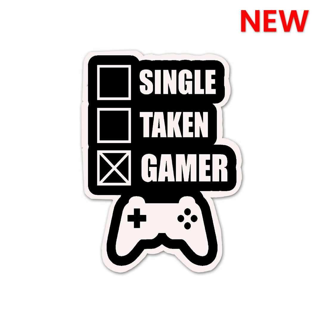 Single Taken Gamer Sticker - Stickers | STICK IT UP