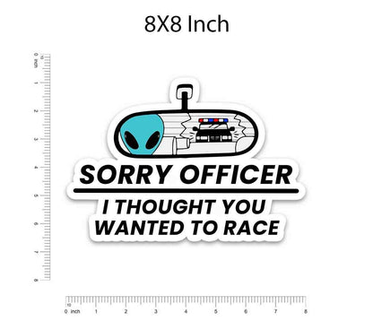Sorry Officer Bumper Sticker - STICK IT UP
