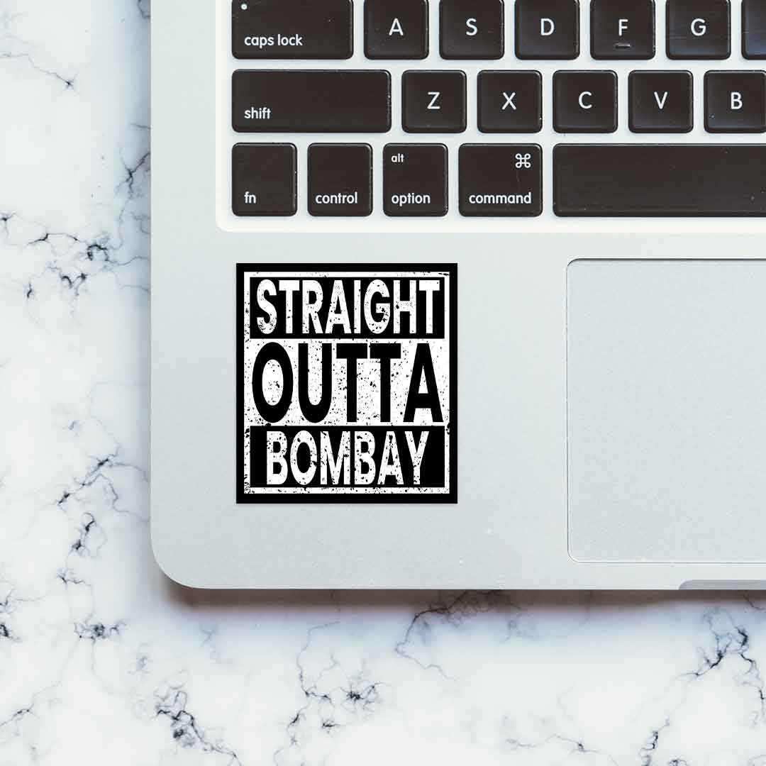 Straight Outta Bombay Sticker - STICK IT UP