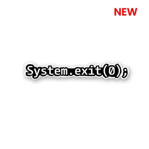 System Exit Sticker waterproof vinyl decal for laptop, bike, car & bottle