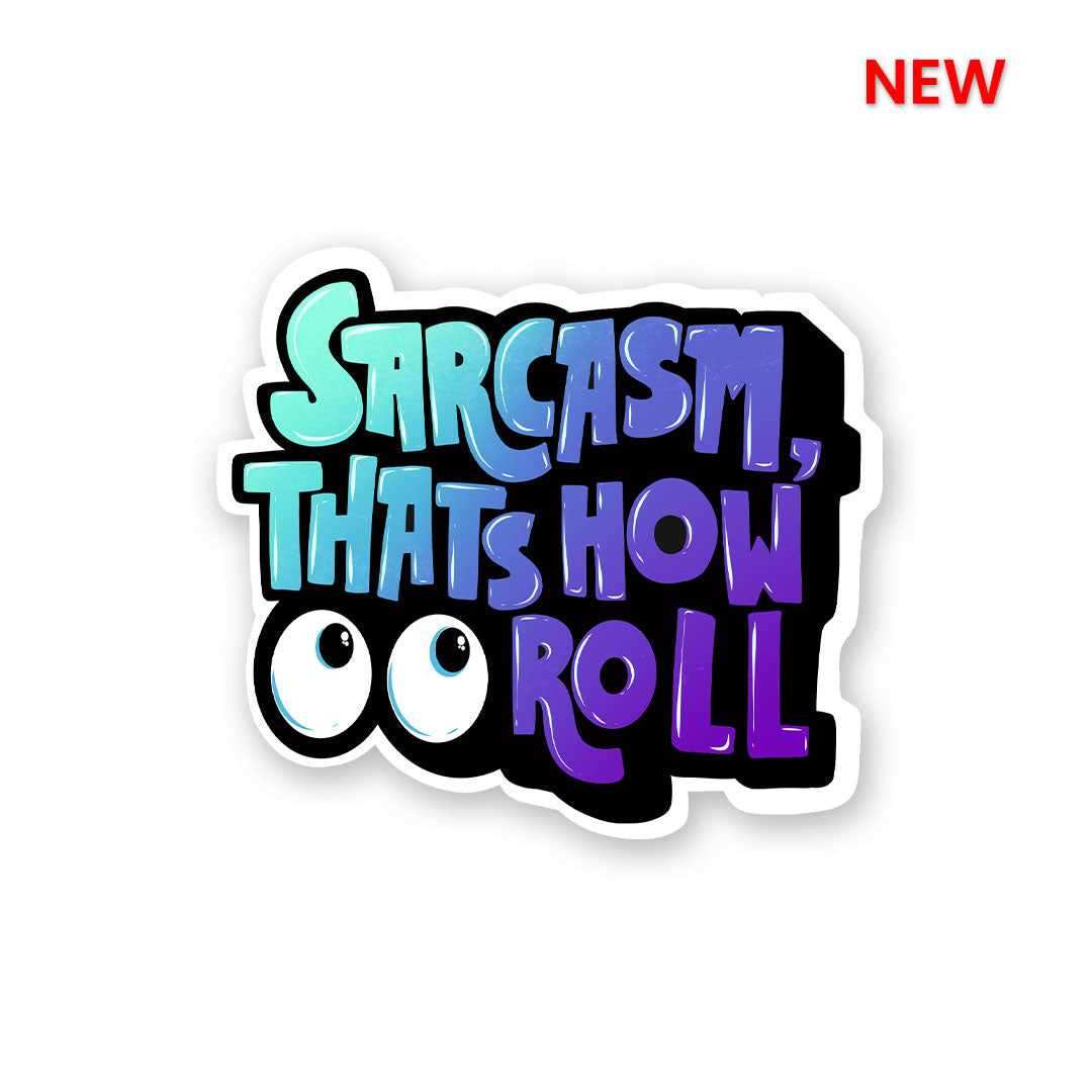 That's how I roll Sticker waterproof vinyl decal for laptop, bike, car & bottle