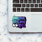 That's how I roll Sticker waterproof vinyl decal for laptop, bike, car & bottle