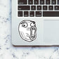 The meme face Sticker waterproof vinyl decal for laptop, bike, car & bottle