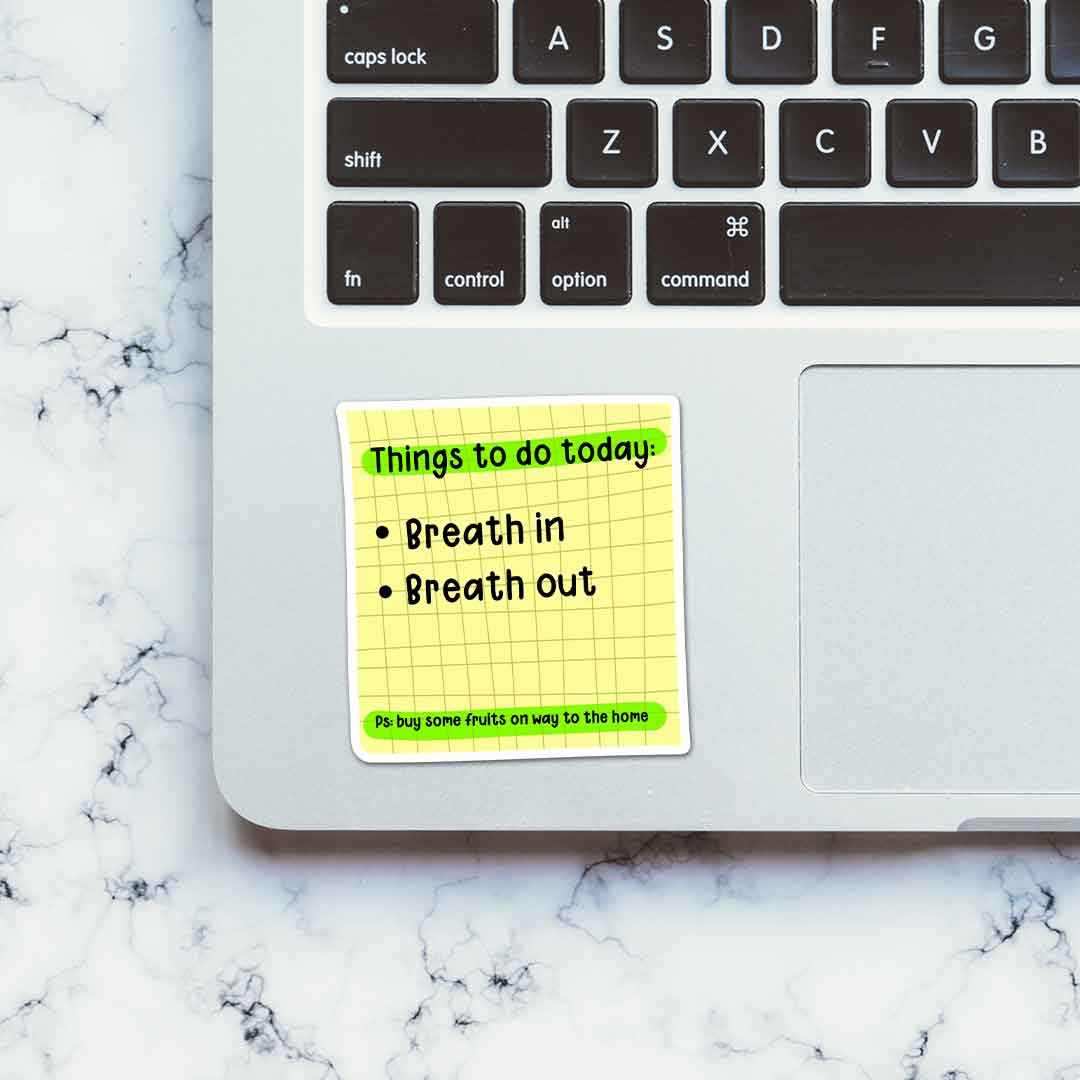 Thing to do today Sticker waterproof vinyl decal for laptop, bike, car & bottle