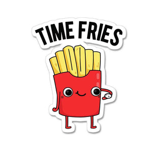 Time Fries Sticker waterproof vinyl decal for laptop, bike, car & bottle