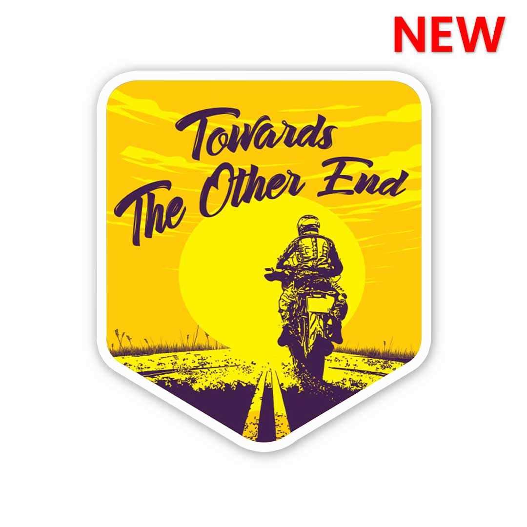 Towards The Other End Sticker waterproof vinyl decal for laptop, bike, car & bottle