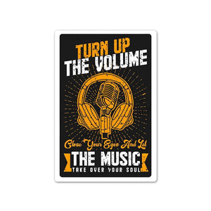 Turn up the volume Sticker waterproof vinyl decal for laptop, bike, car & bottle