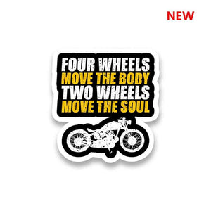 Two Wheels Move The Soul Sticker waterproof vinyl decal for laptop, bike, car & bottle
