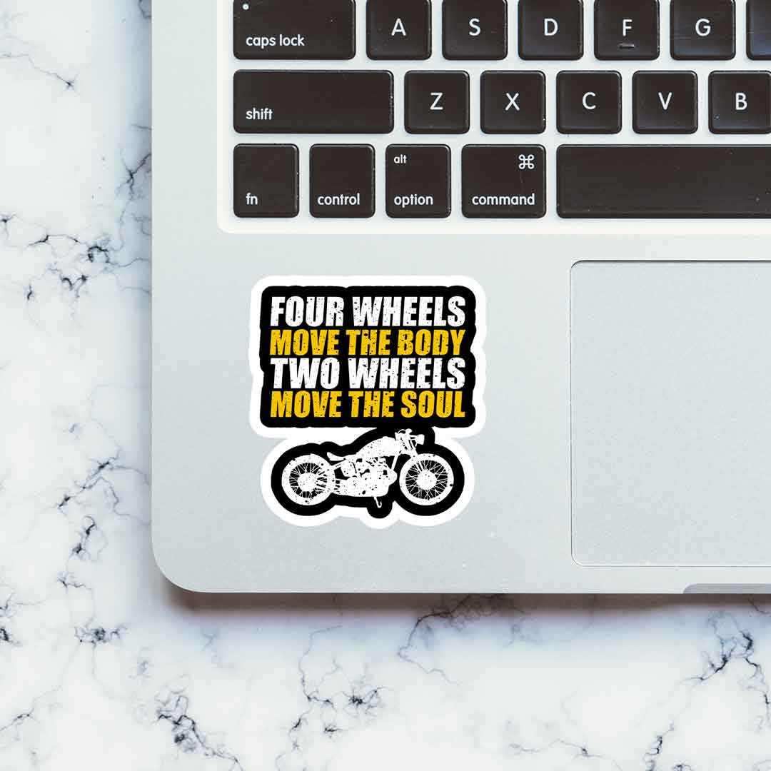 Two Wheels Move The Soul Sticker - STICK IT UP