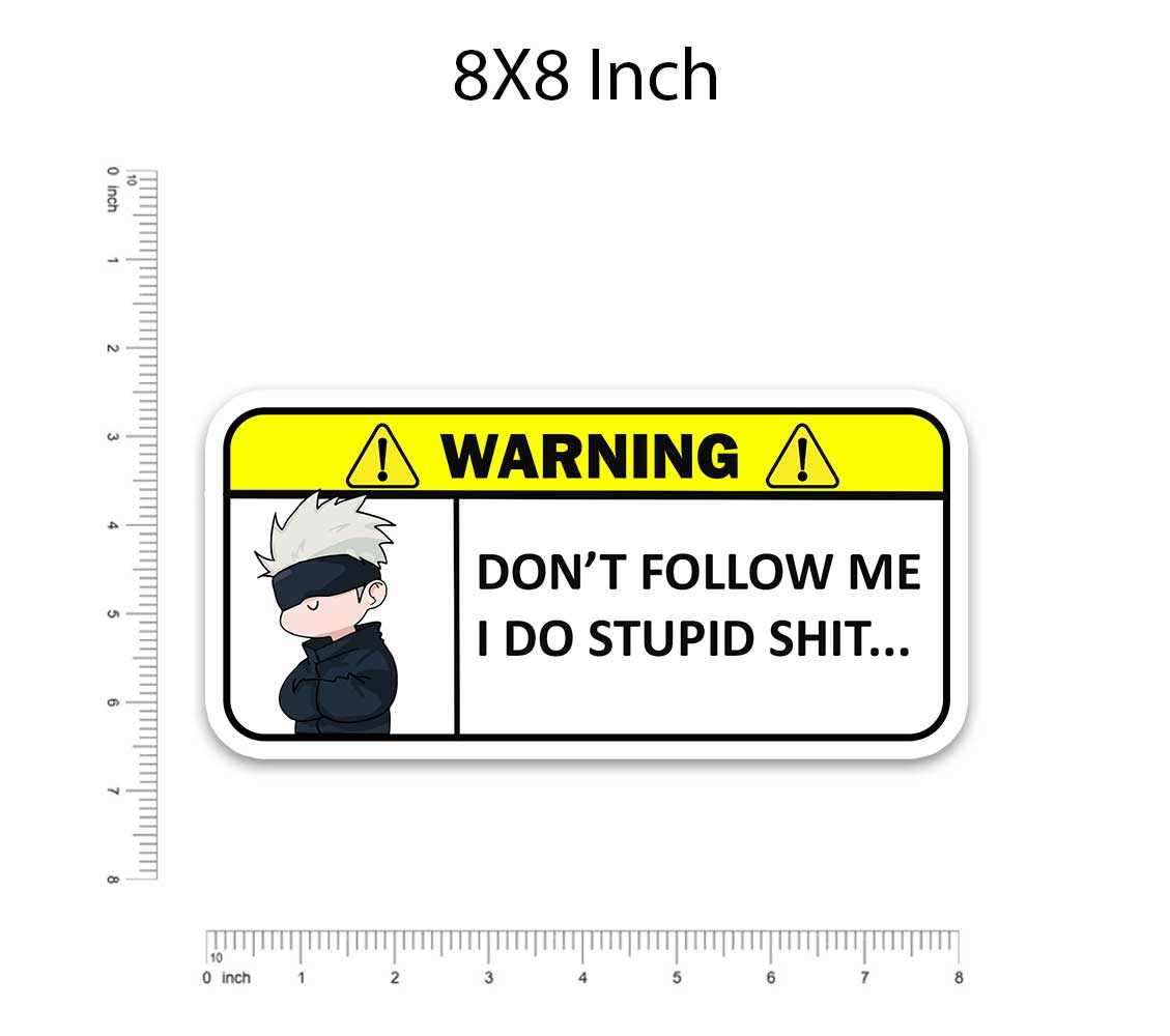 Warning!! Don't follow me Bumper Sticker waterproof vinyl decal for laptop, bike, car & bottle