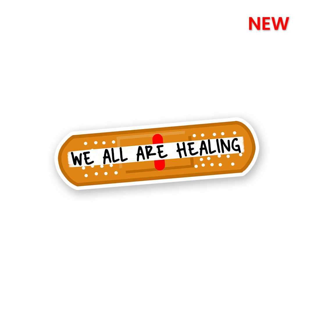 We All Are Healing Sticker waterproof vinyl decal for laptop, bike, car & bottle