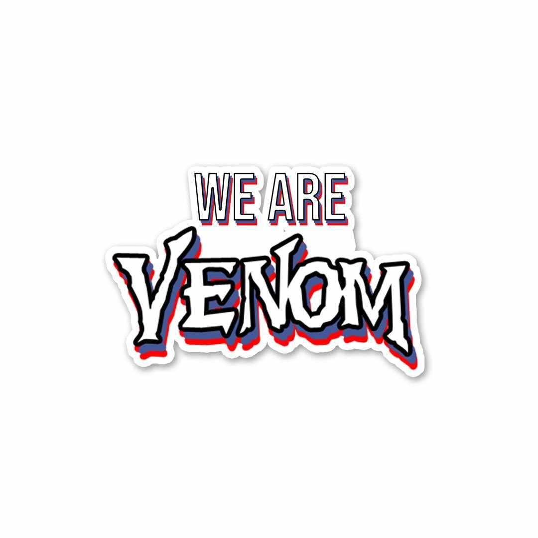 We are VENOM Sticker - Stickers | STICK IT UP
