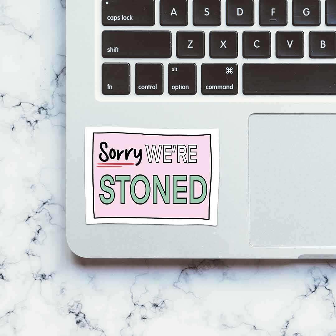 We're Stoned Sticker waterproof vinyl decal for laptop, bike, car & bottle