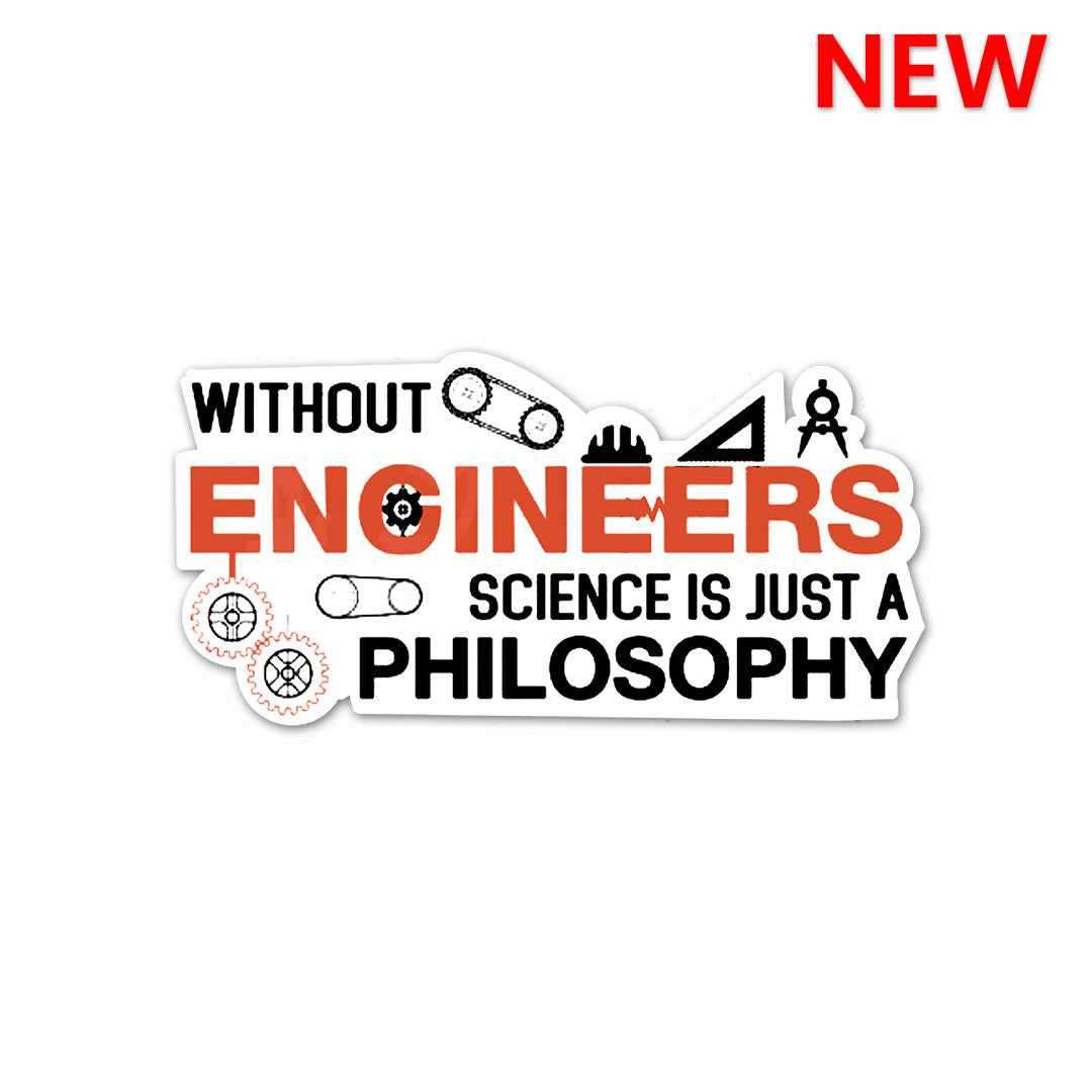 Without Engineer Sticker - Stickers | STICK IT UP