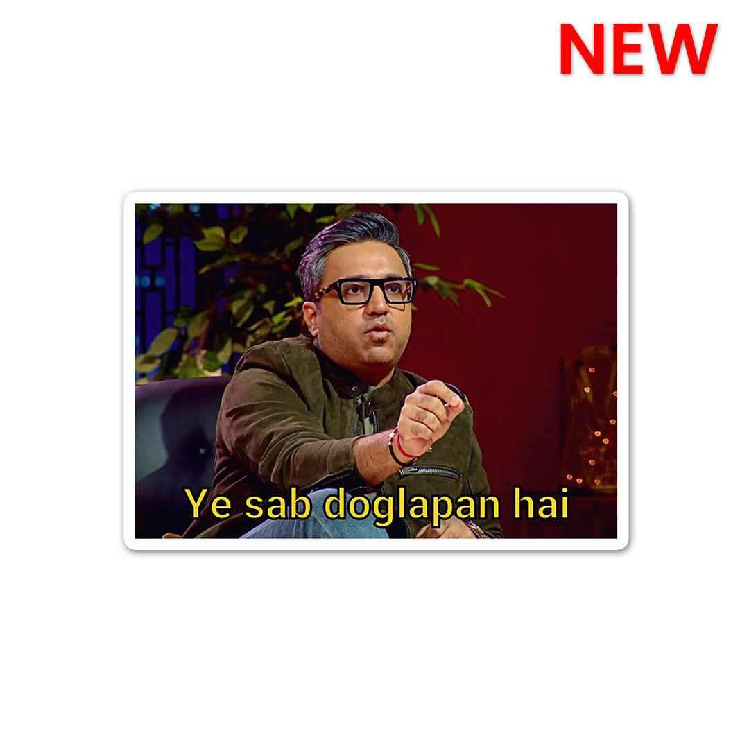 Ye Sab Doglapan hai Sticker - Stickers | STICK IT UP