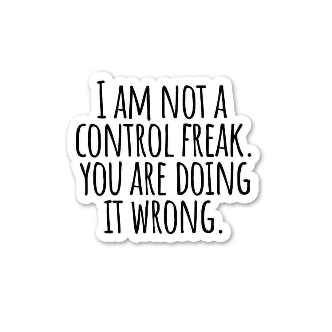 You are doing it wrong. Sticker - Stickers | STICK IT UP