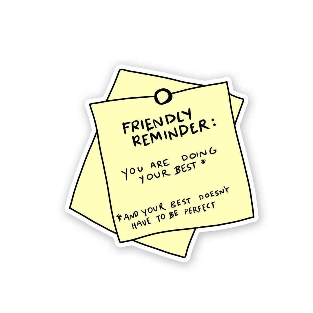 You are doing your best Sticker - Stickers | STICK IT UP